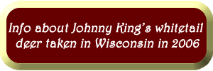 Johnny Kings Whitetail Deer
